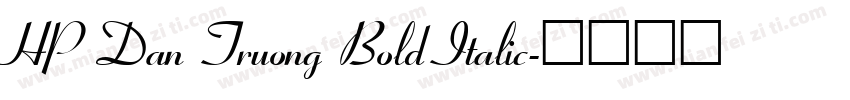 HP Dan Truong Bold Italic字体转换